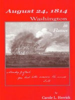 August 24, 1814: Washington in Flames